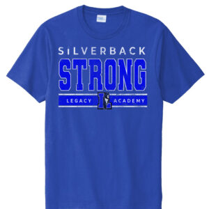 Legacy Academy Silverback Strong